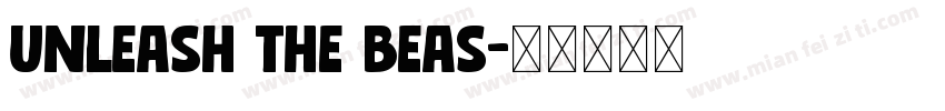UNLEASH THE BEAS字体转换